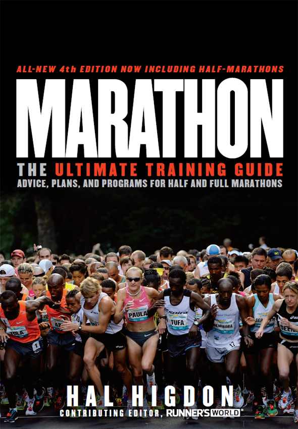 Marathon, All-New 4th Edition: The Ultimate Training Guide: Advice, Plans, and Programs for Half and Full Marathons