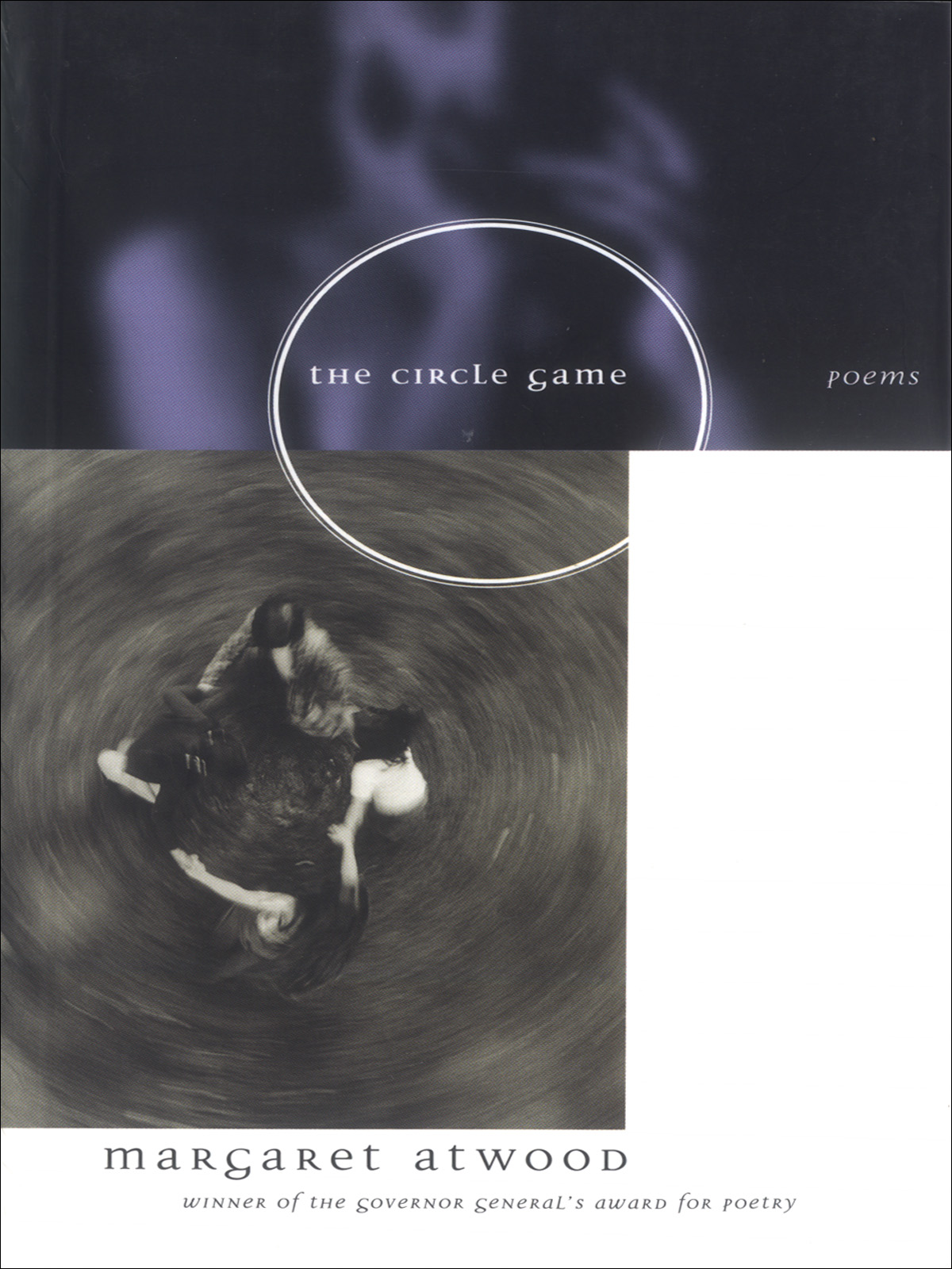 The Circle Game: Poems